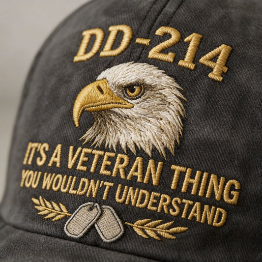 DD-214 Veteran Hat -It's a veteran thing - Embroidered Edition