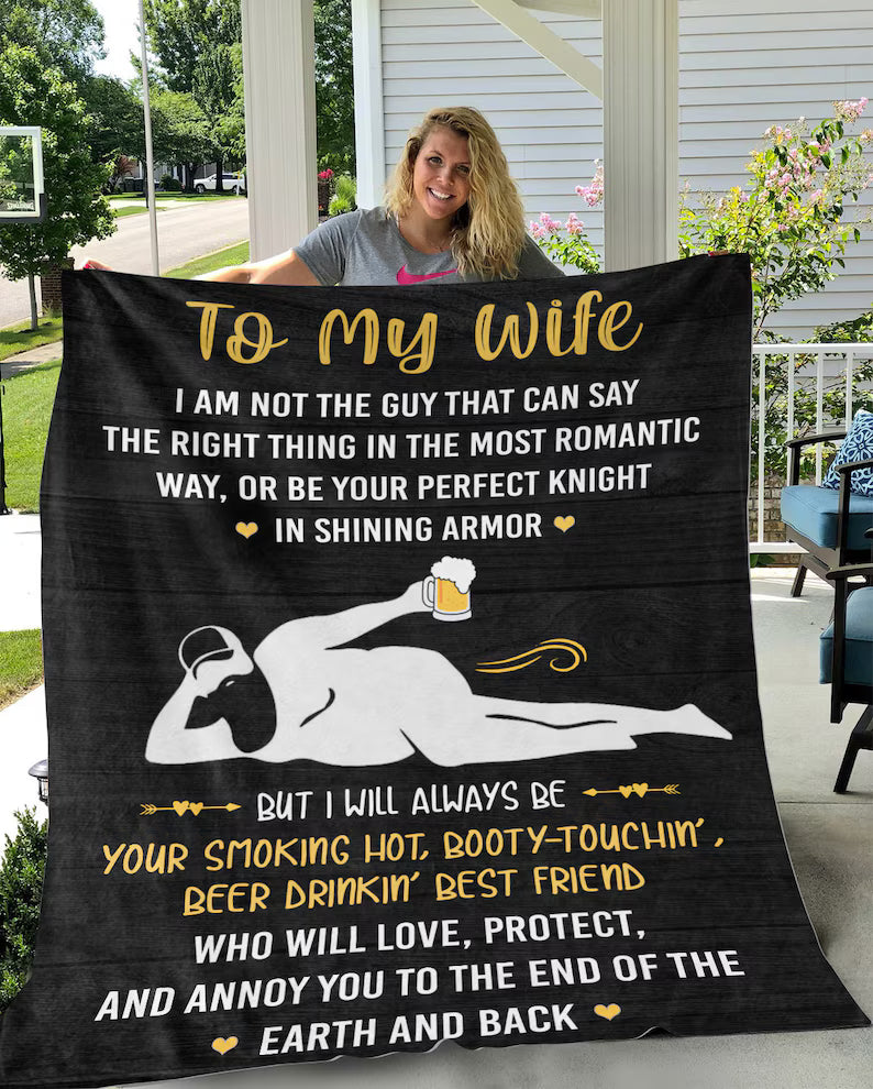 To My Wife Blanket - Funny Romantic Gift From Husband