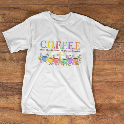 White C.O.F.F.E.E Christian graphic unisex T-shirt front view