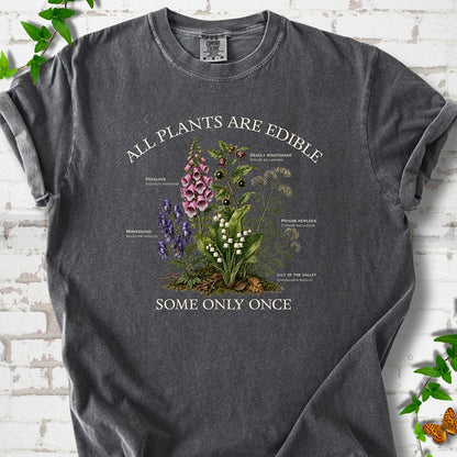 All Plants Are Edible dark humor plant shirt pepper