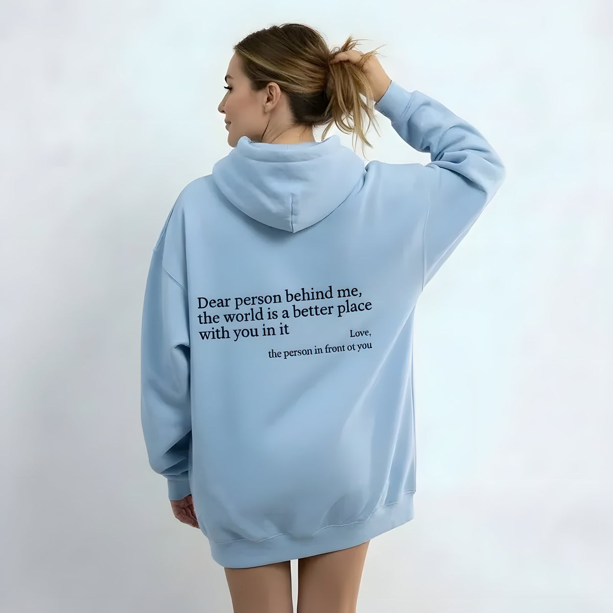 Blue Dear Person Behind Me kindness hoodie with back message