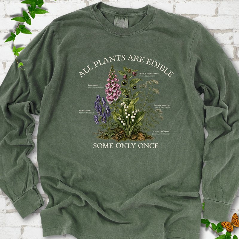 All Plants Are Edible Shirt - Dark Humor Botanical Tee