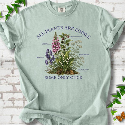 All Plants Are Edible Shirt - Dark Humor Botanical Tee