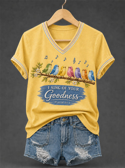 Women's I Sing of Your Goodness Psalm 89:1 Christian Songbird V-Neck Tee