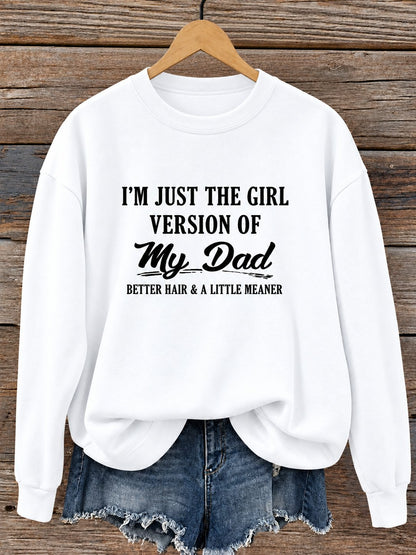 White women's crewneck sweatshirt, girl version of my dad print