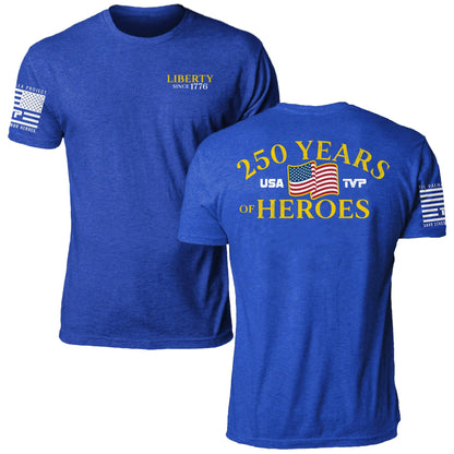 250 Years of Heroes Men's Patriotic T-Shirt