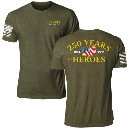 250 Years of Heroes Men's Patriotic T-Shirt