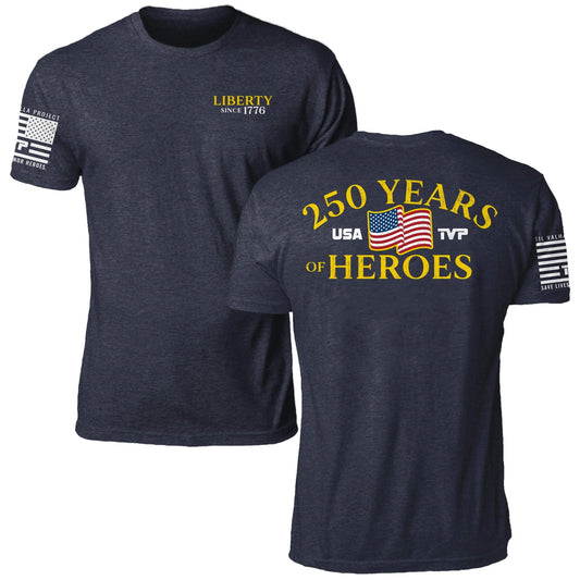 250 Years of Heroes Men's Patriotic T-Shirt