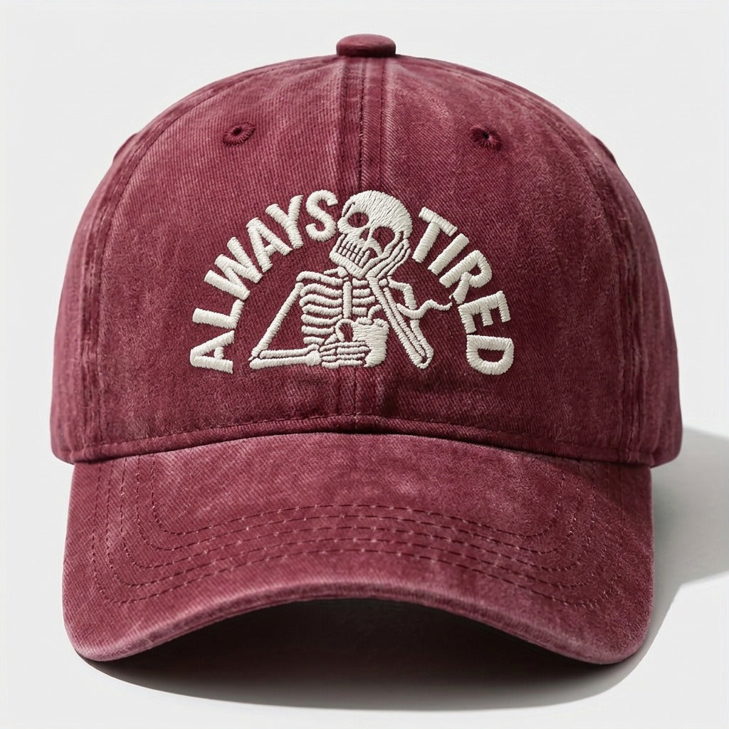 Always Tired Embroidered Cap