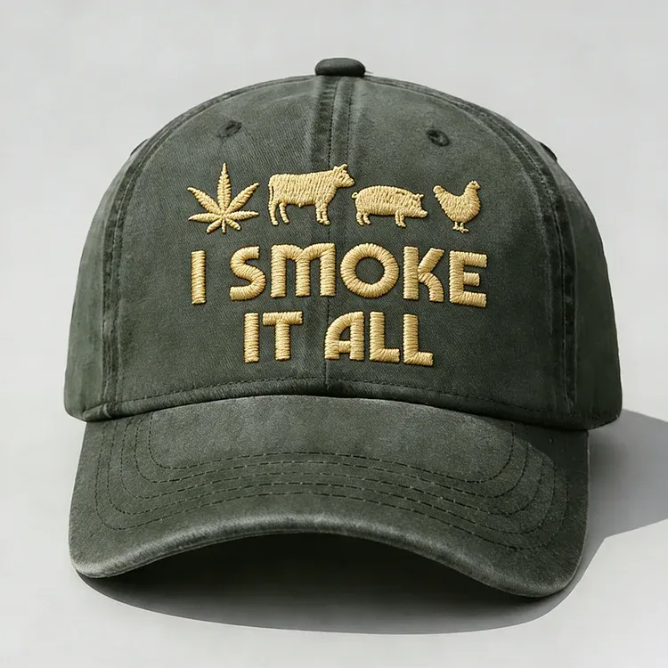 "I Smoke It All" Vintage Dad Hat - Embroidered Edition