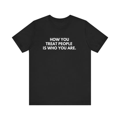 Treat People unisex graphic T-shirt in Black with white kindness slogan