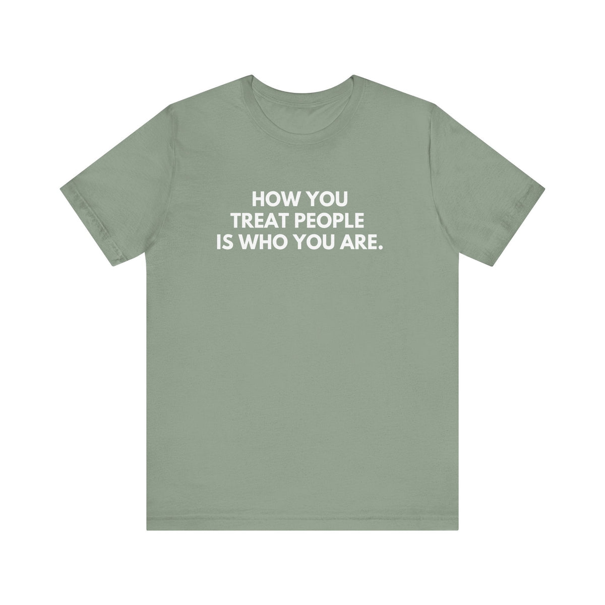 Treat People unisex graphic T-shirt in Sage with white kindness slogan