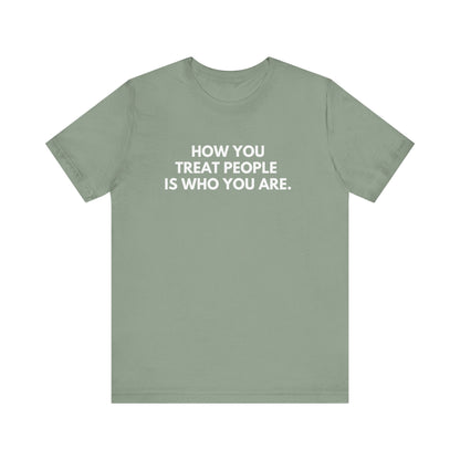 Treat People unisex graphic T-shirt in Sage with white kindness slogan