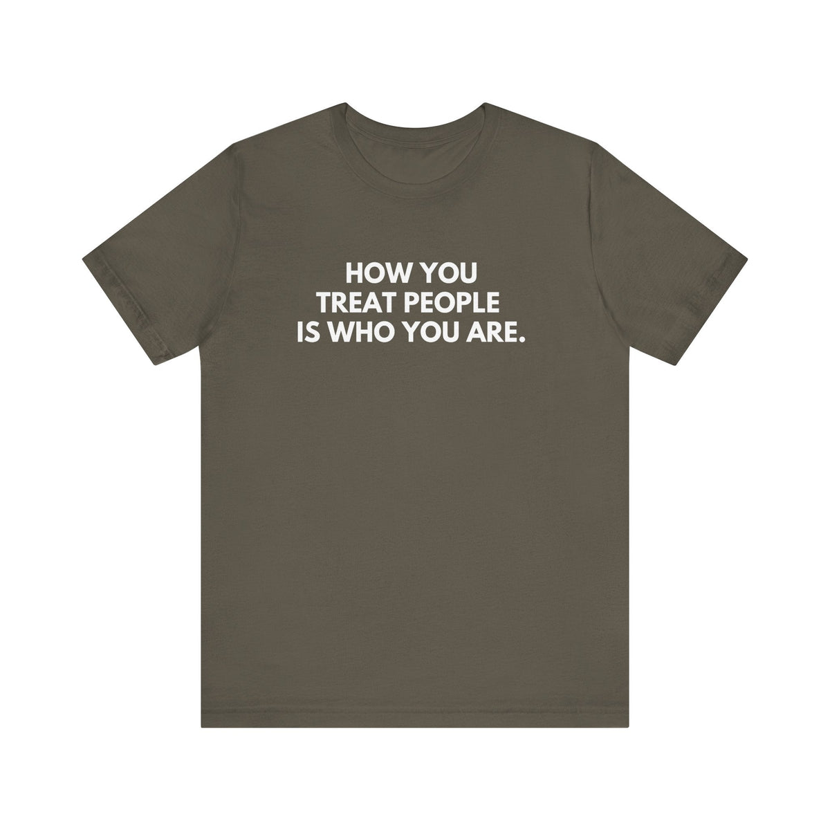 Treat People unisex graphic T-shirt in Army with white kindness slogan
