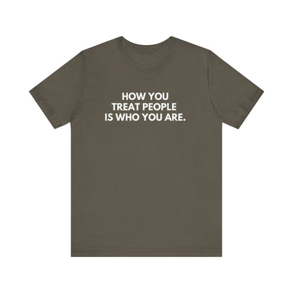 Treat People unisex graphic T-shirt in Army with white kindness slogan
