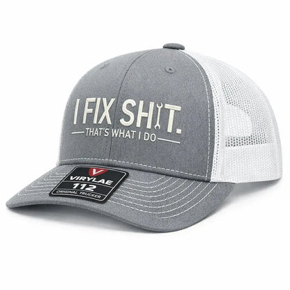 I Fix Sh*t Trucker Cap – Premium Embroidered Edition