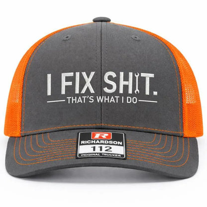 I Fix Sh*t Trucker Cap – Premium Embroidered Edition