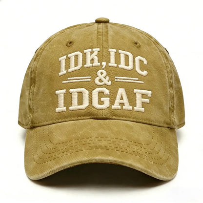 IDK, IDC & IDGAF Embroidered Cap