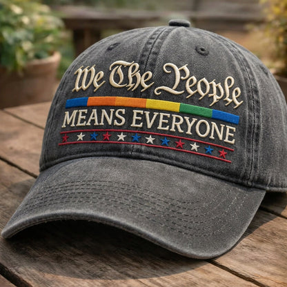 We The People Means Everyone Embroidered Cap