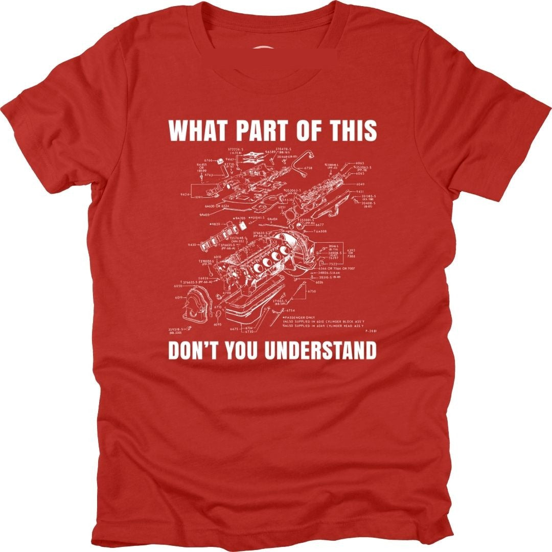 Red What Part of This engine diagram graphic T-shirt, front view