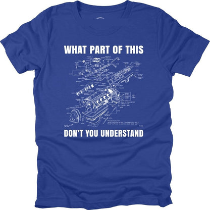 Royal What Part of This engine diagram graphic T-shirt, front view