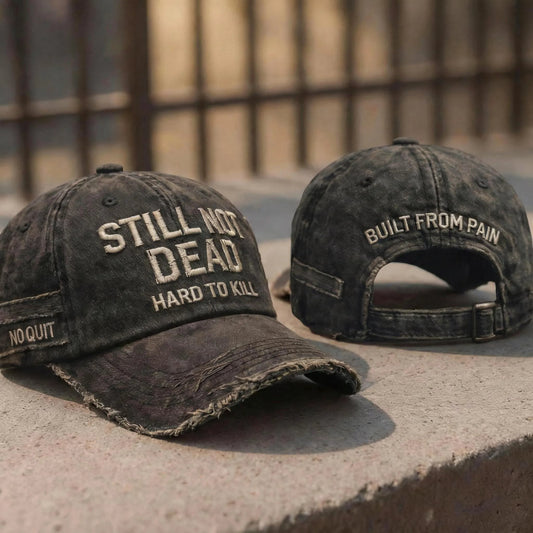 STILL NOT DEAD - Hard to Kill Veteran Hat - Embroidered  Edition