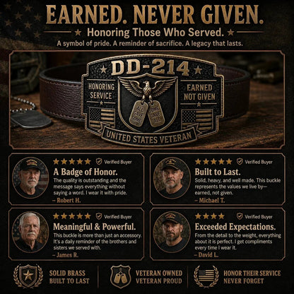 DD-214 Veteran Belt Buckle - Earned Never Given tribute