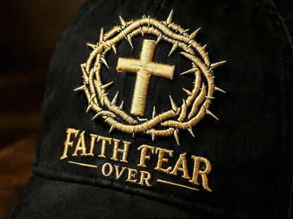 Faith Over Fear Embroidered Cap