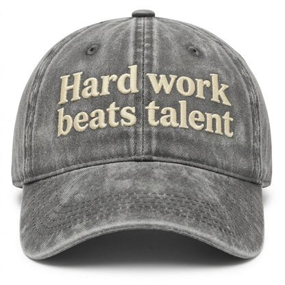 Hard work beats talent Embroidered Cap