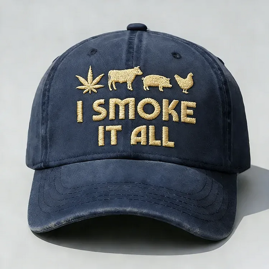 "I Smoke It All" Vintage Dad Hat - Embroidered Edition