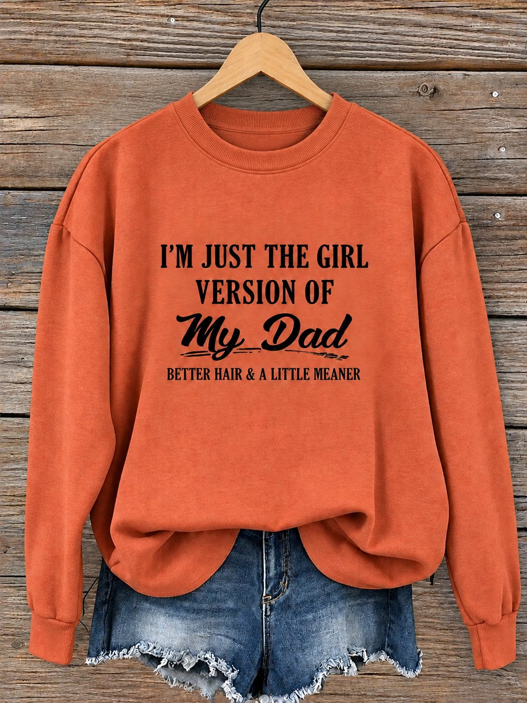 Orange women's crewneck sweatshirt, girl version of my dad print
